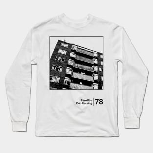 Pere Ubu / Minimalist Graphic Artwork Design Long Sleeve T-Shirt